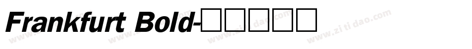 Frankfurt Bold字体转换
